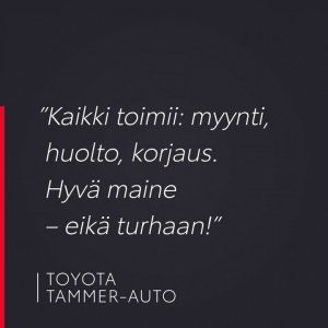 Kysyimme: Miten tyytyväinen olet asiointiin Tammer-Autossa?
Asiakkaamme vastasi:
