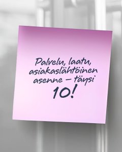 Kun saamme tällaista palautetta, tiedämme olevamme oikealle tiellä