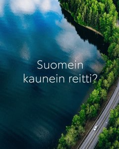 Mutkat, maisemat, muistot – jokaisella Toyota-kuskilla on se yksi reitti, joka kuuluu kesään